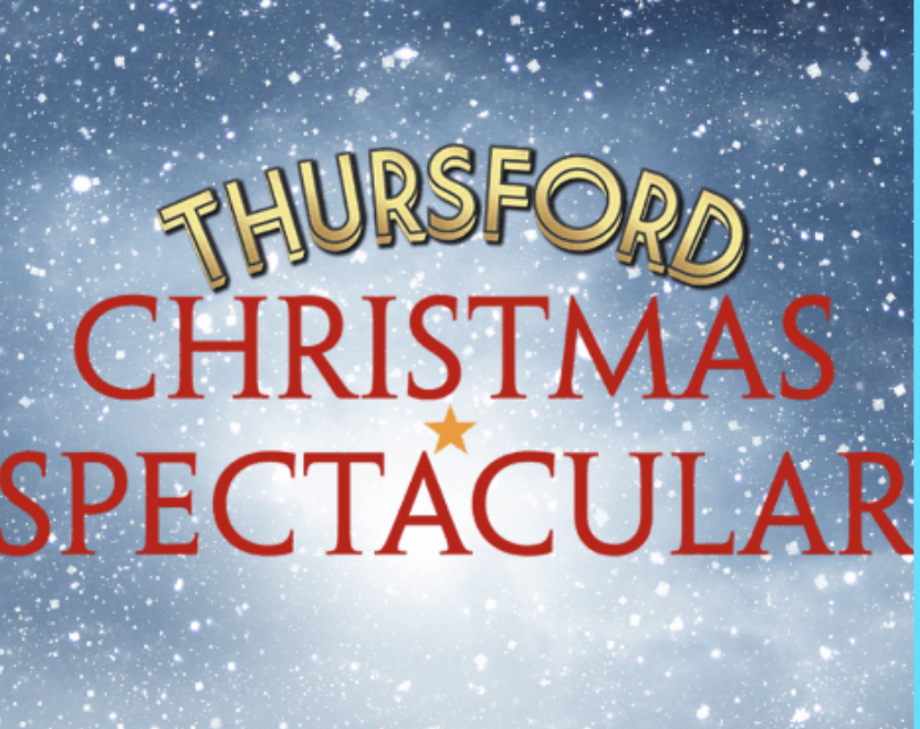 THURSFORD CHRISTMAS SPECTACULAR Rayleigh Wickford Billericay